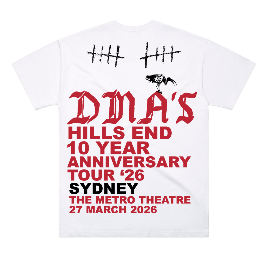 SYDNEY HILLS END ANNIVERSARY SHOW TEE - LAST FEW UNITS